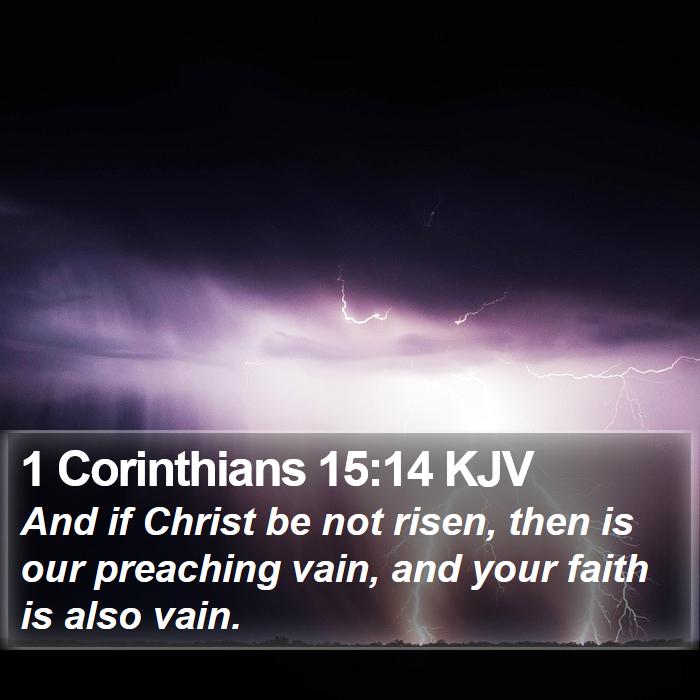 1 Corinthians 15:14 KJV Bible Study