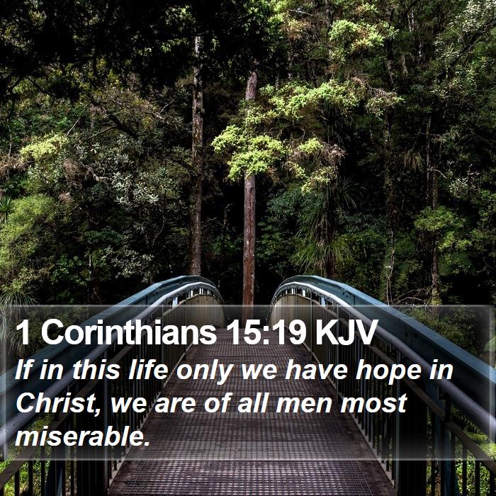 1 Corinthians 15:19 KJV Bible Study