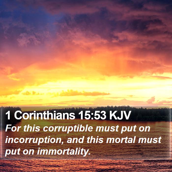 1 Corinthians 15:53 KJV Bible Study