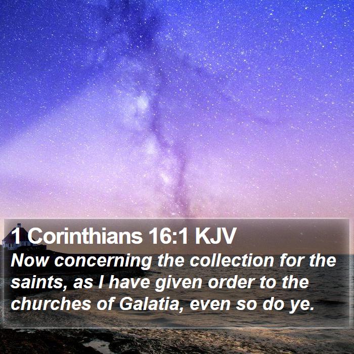 1 Corinthians 16:1 KJV Bible Study