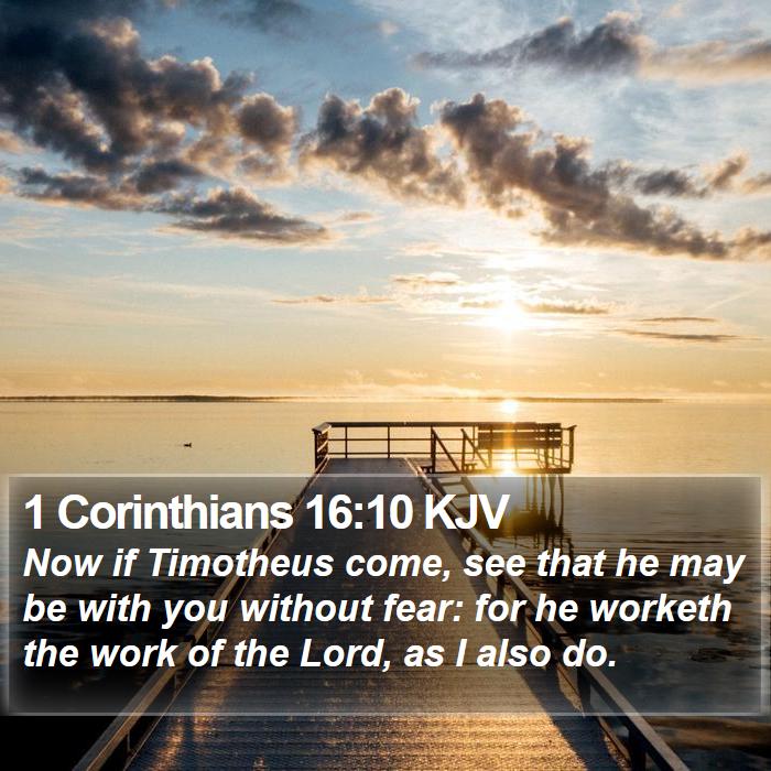 1 Corinthians 16:10 KJV Bible Study