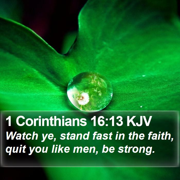 1 Corinthians 16:13 KJV Bible Study