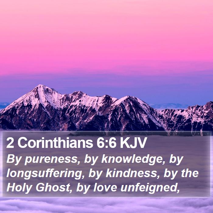 2 Corinthians 6:6 KJV Bible Study