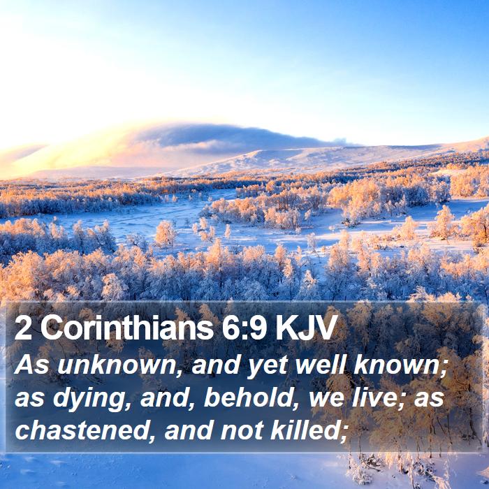 2 Corinthians 6:9 KJV Bible Study