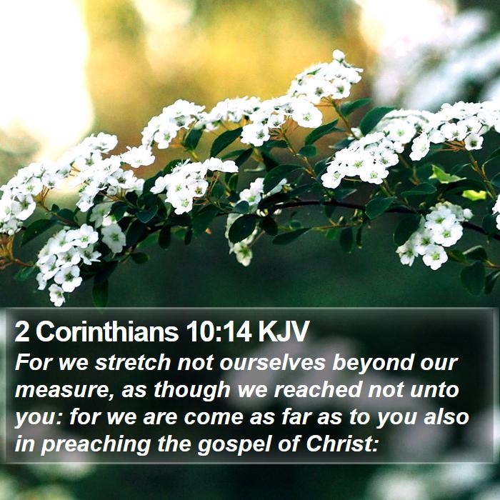 2 Corinthians 10:14 KJV Bible Study