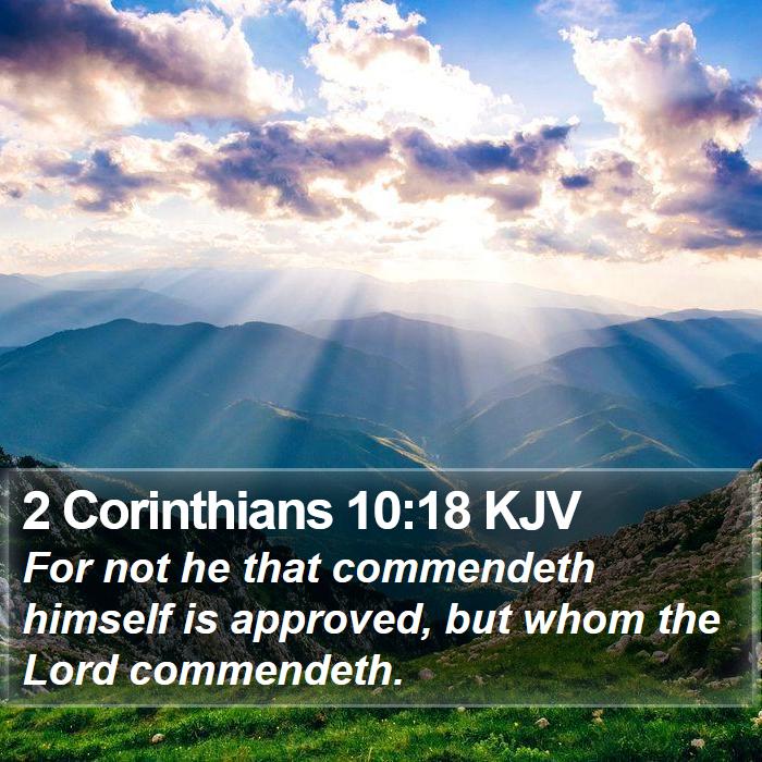 2 Corinthians 10:18 KJV Bible Study