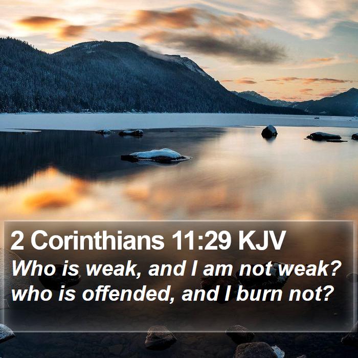 2 Corinthians 11:29 KJV Bible Study