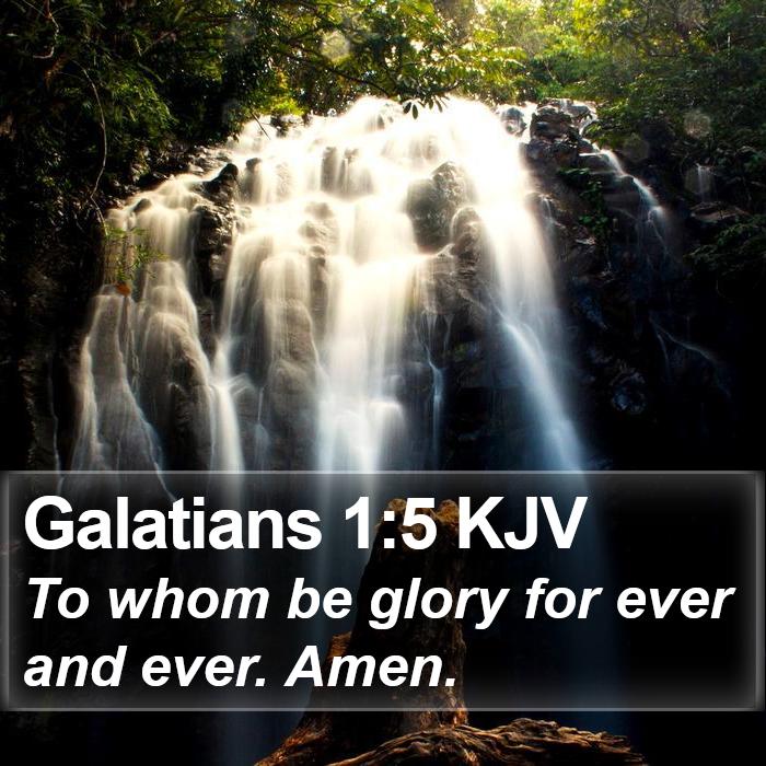 Galatians 1:5 KJV Bible Study