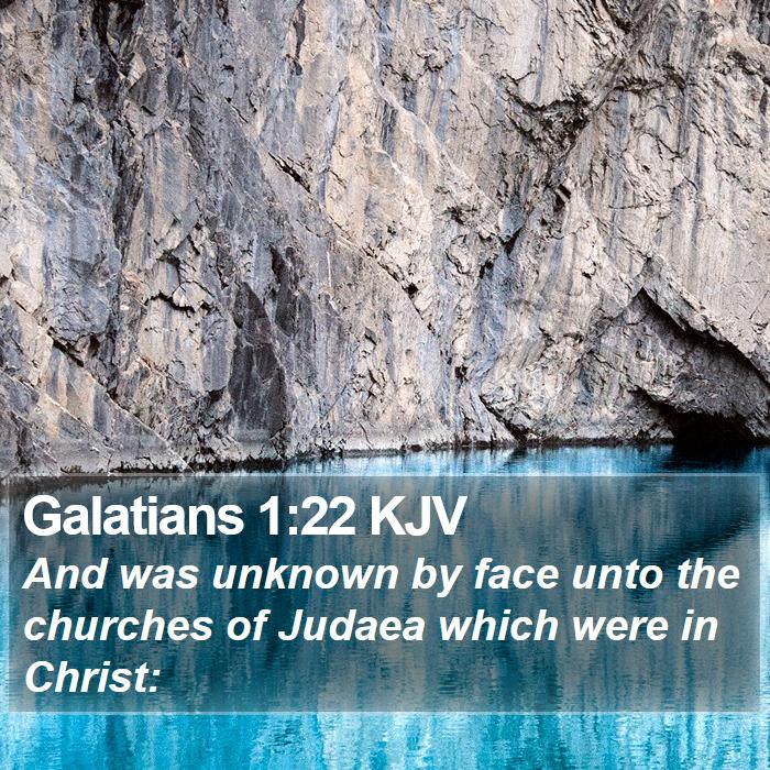 Galatians 1:22 KJV Bible Study