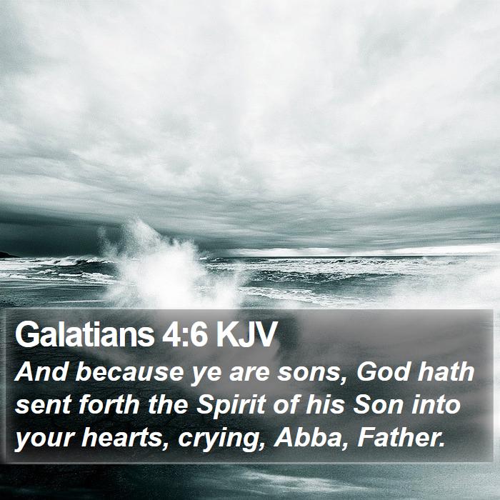 Galatians 4:6 KJV Bible Study