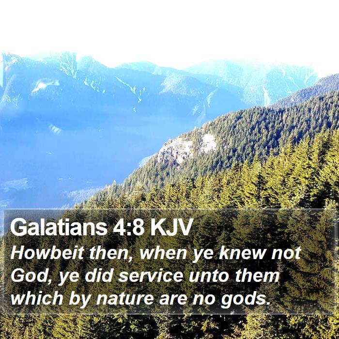 Galatians 4:8 KJV Bible Study