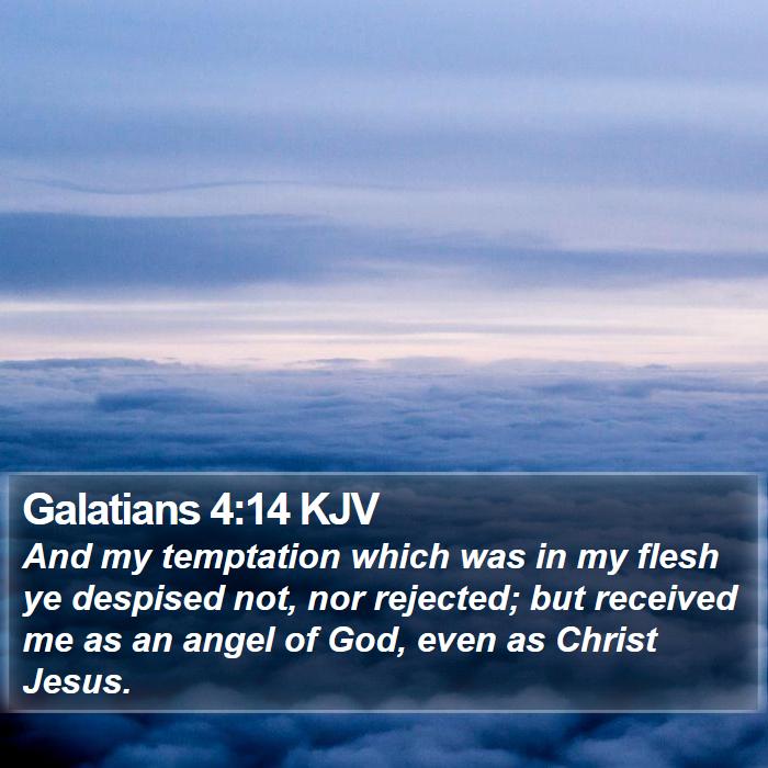 Galatians 4:14 KJV Bible Study