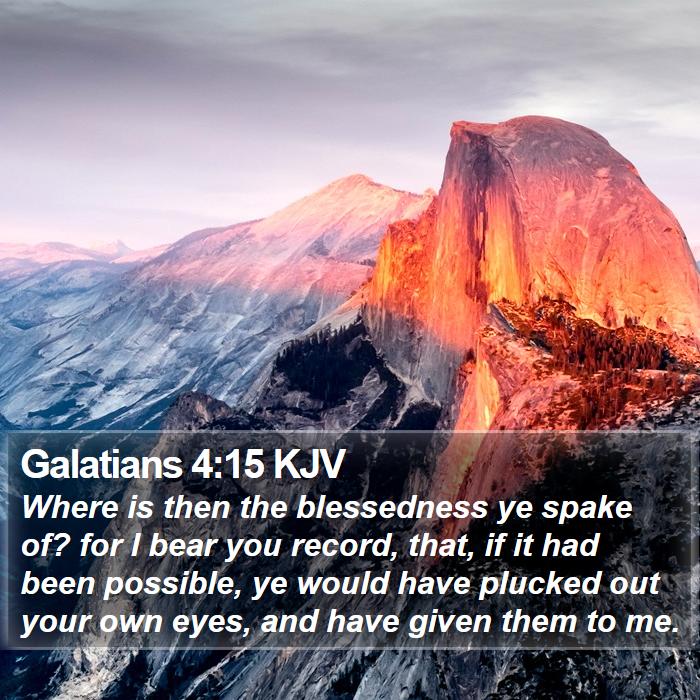 Galatians 4:15 KJV Bible Study