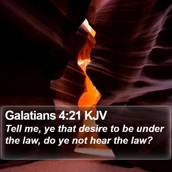 Galatians 4:21 KJV Bible Study