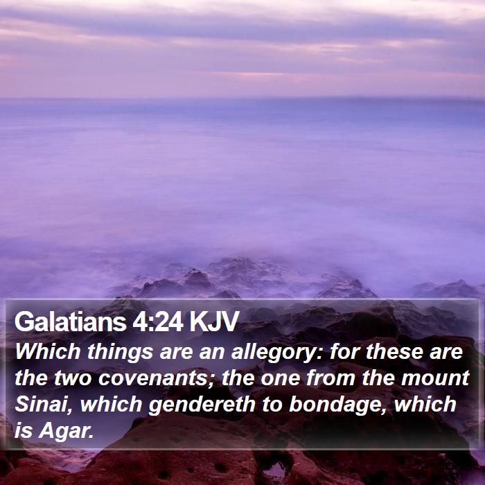 Galatians 4:24 KJV Bible Study