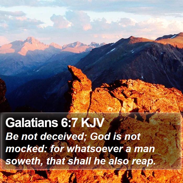 Galatians 6:7 KJV Bible Study