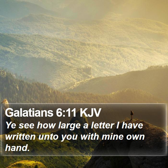 Galatians 6:11 KJV Bible Study