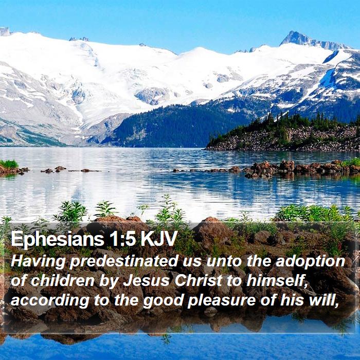 Ephesians 1:5 KJV Bible Study