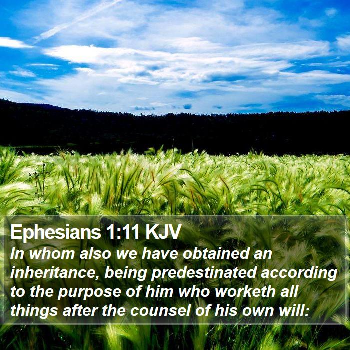 Ephesians 1:11 KJV Bible Study