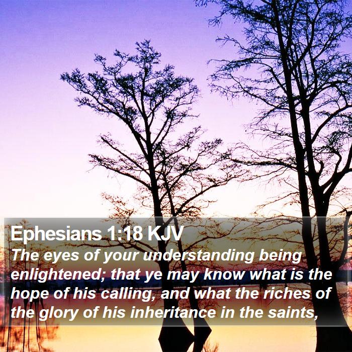 Ephesians 1:18 KJV Bible Study