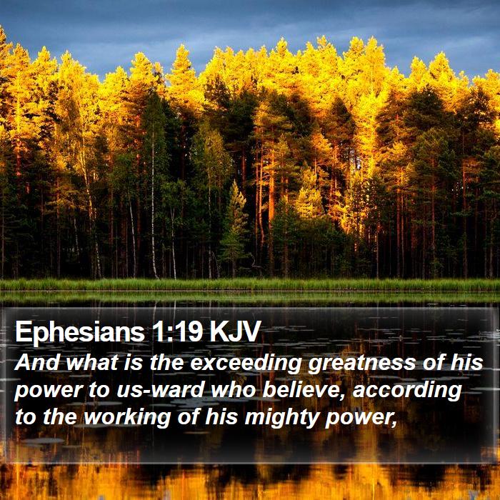 Ephesians 1:19 KJV Bible Study