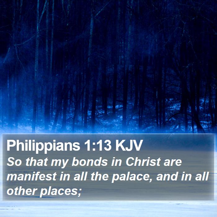 Philippians 1:13 KJV Bible Study