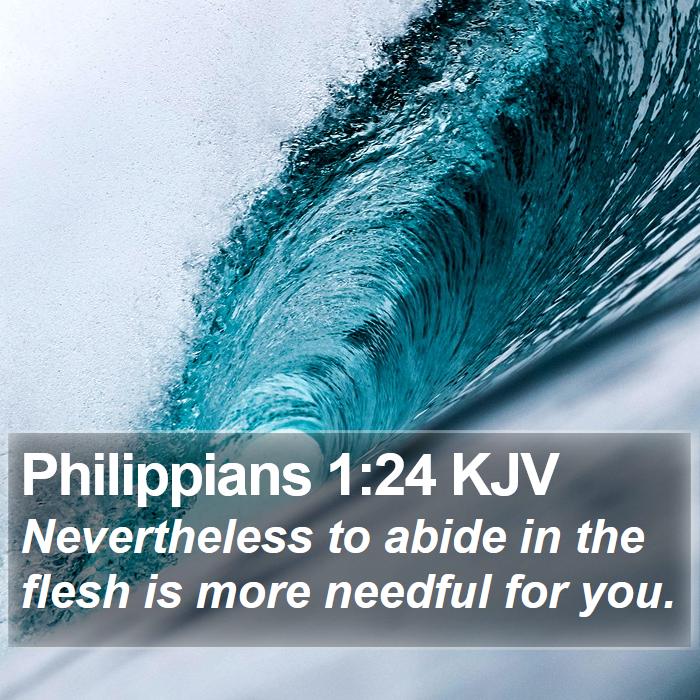 Philippians 1:24 KJV Bible Study