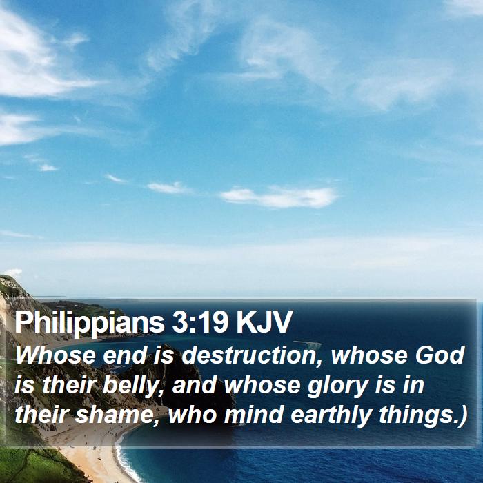 Philippians 3:19 KJV Bible Study