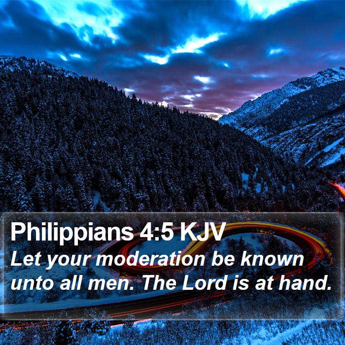 Philippians 4:5 KJV Bible Study