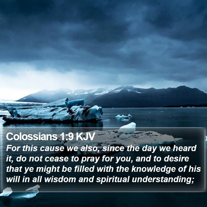 Colossians 1:9 KJV Bible Study