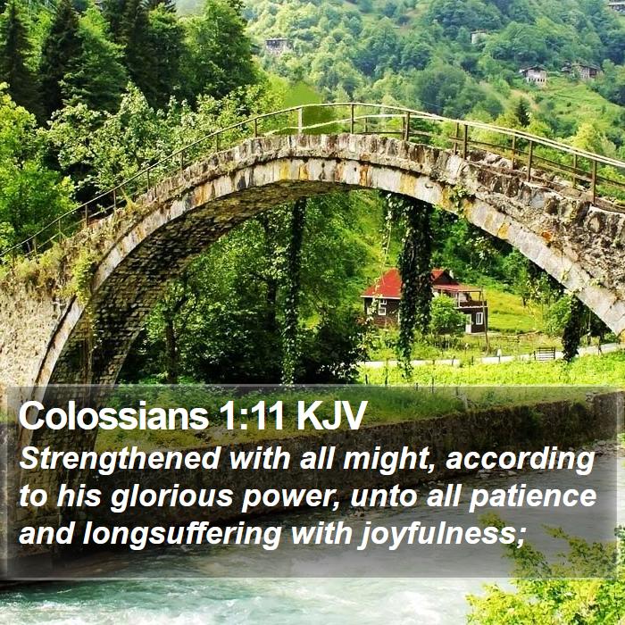 Colossians 1:11 KJV Bible Study