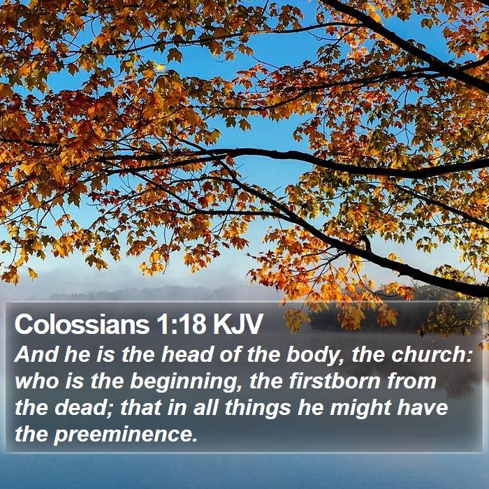 Colossians 1:18 KJV Bible Study