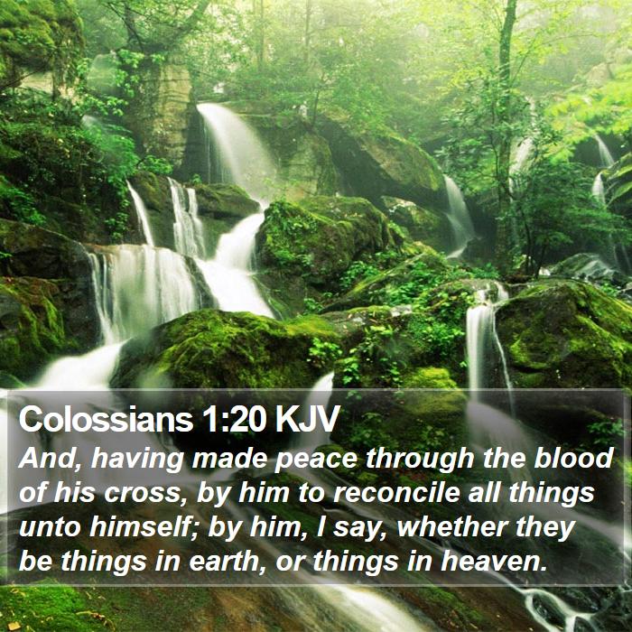 Colossians 1:20 KJV Bible Study