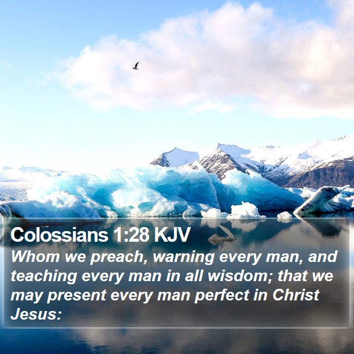 Colossians 1:28 KJV Bible Study