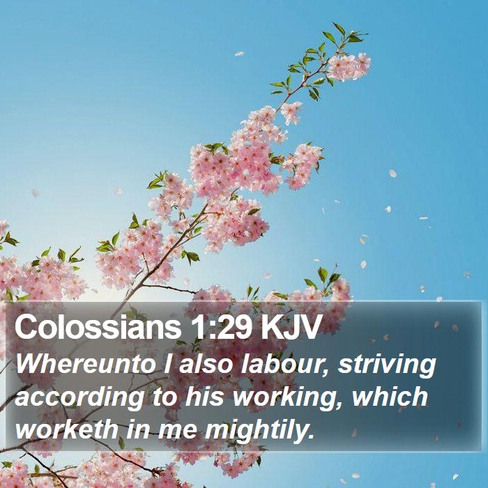 Colossians 1:29 KJV Bible Study