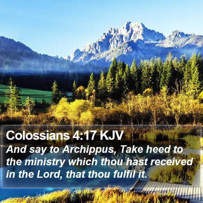 Colossians 4:17 KJV Bible Study