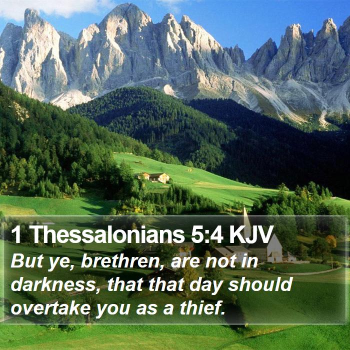 1 Thessalonians 5:4 KJV Bible Study