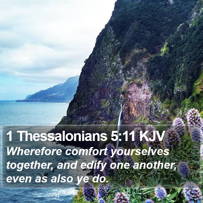 1 Thessalonians 5:11 KJV Bible Study