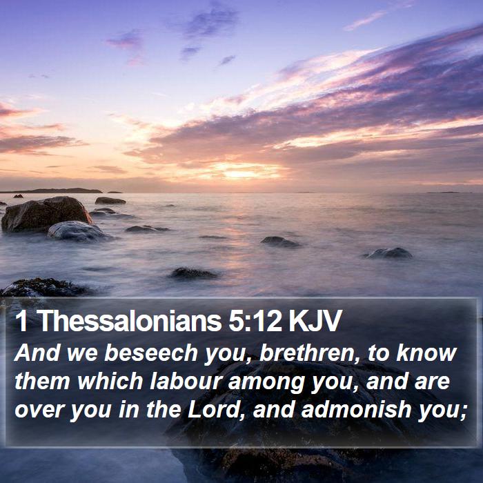 1 Thessalonians 5:12 KJV Bible Study