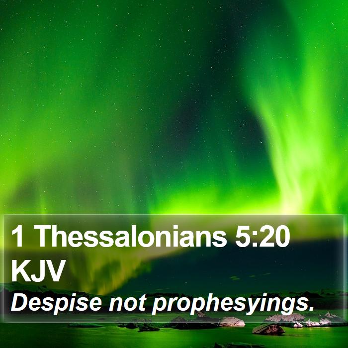 1 Thessalonians 5:20 KJV Bible Study