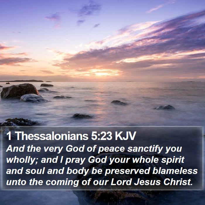 1 Thessalonians 5:23 KJV Bible Study