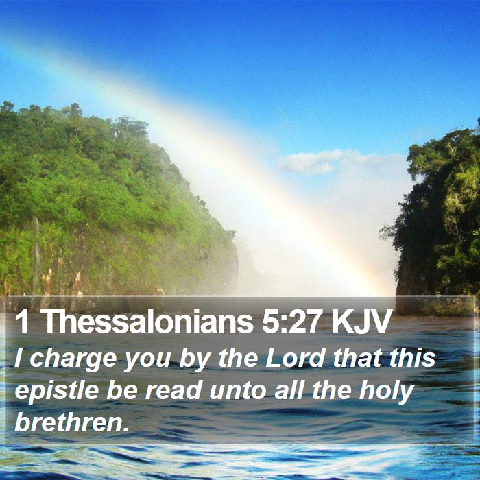 1 Thessalonians 5:27 KJV Bible Study