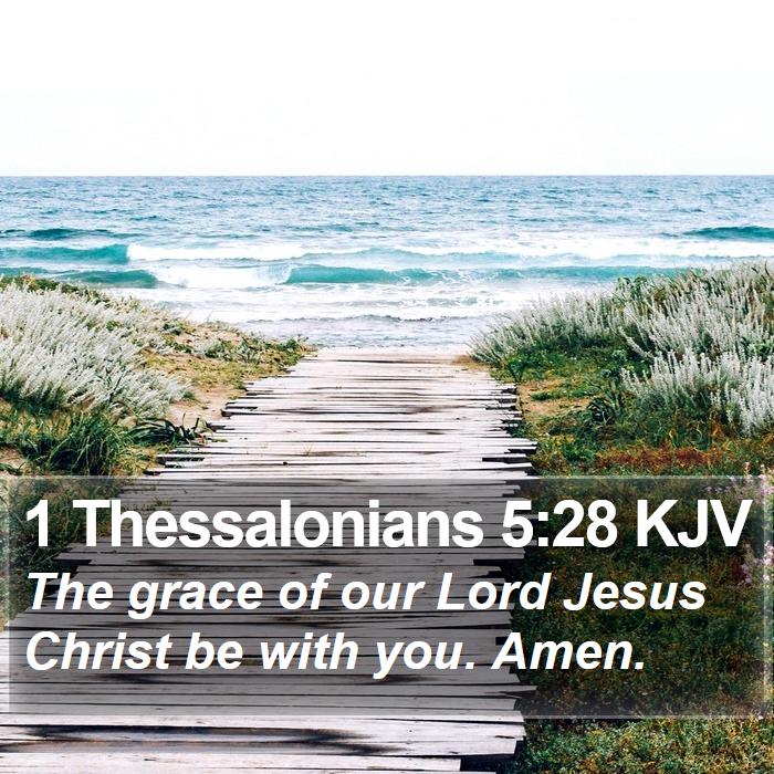 1 Thessalonians 5:28 KJV Bible Study