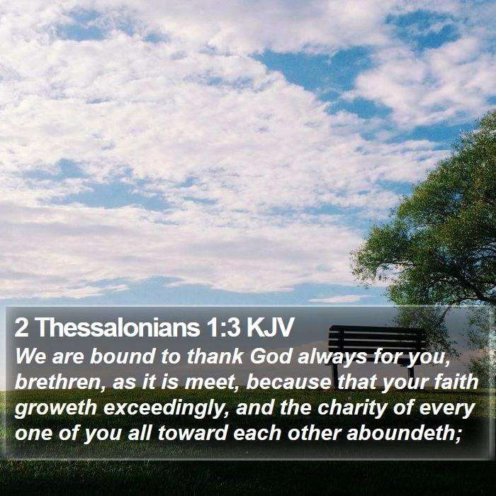 2 Thessalonians 1:3 KJV Bible Study