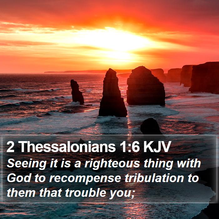 2 Thessalonians 1:6 KJV Bible Study