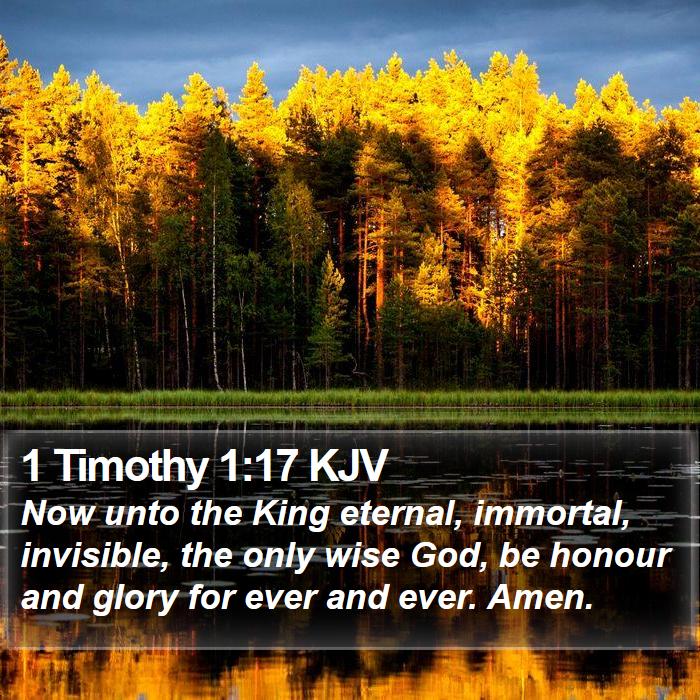 1 Timothy 1:17 KJV Bible Study