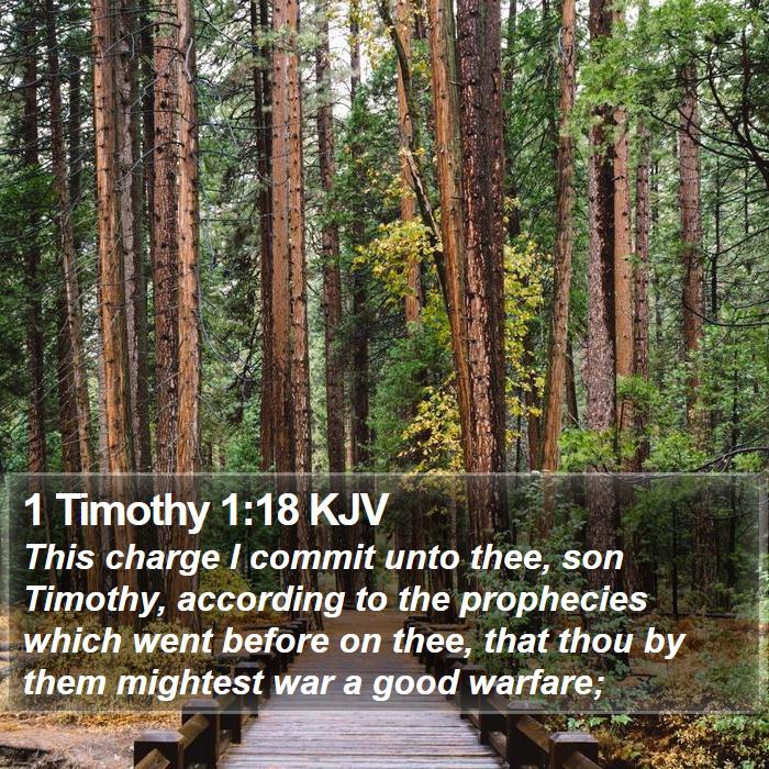 1 Timothy 1:18 KJV Bible Study