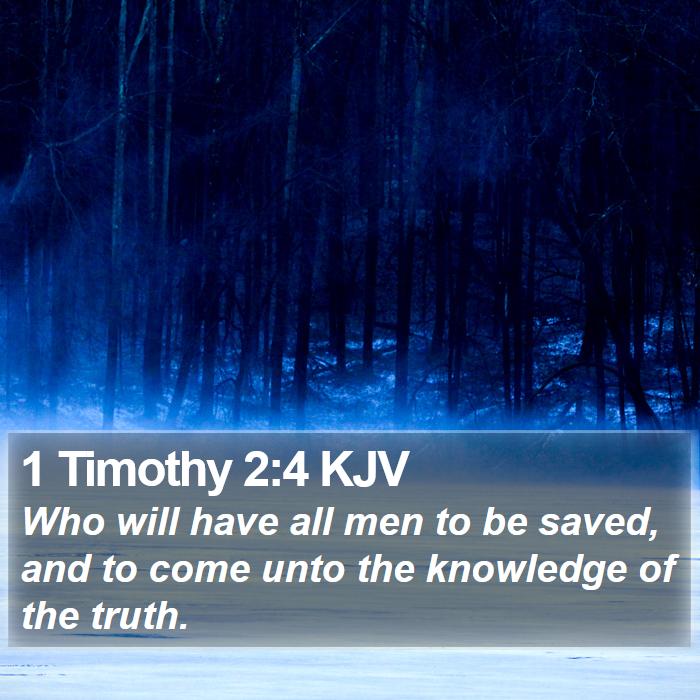 1 Timothy 2:4 KJV Bible Study