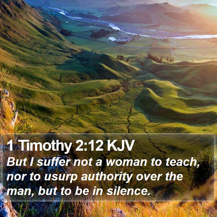 1 Timothy 2:12 KJV Bible Study