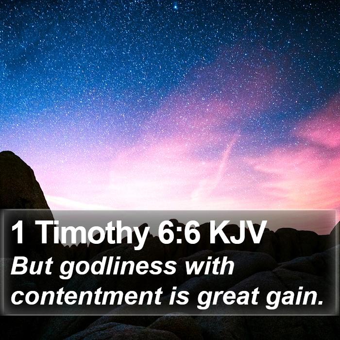 1 Timothy 6:6 KJV Bible Study